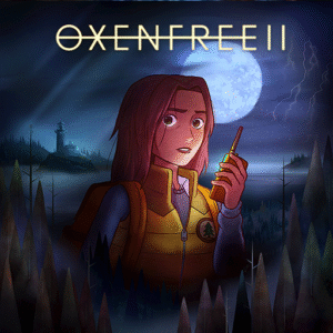 OXENFREE II